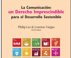 La Comunicación: un Derecho Imprescindible para el Desarrollo Sostenible